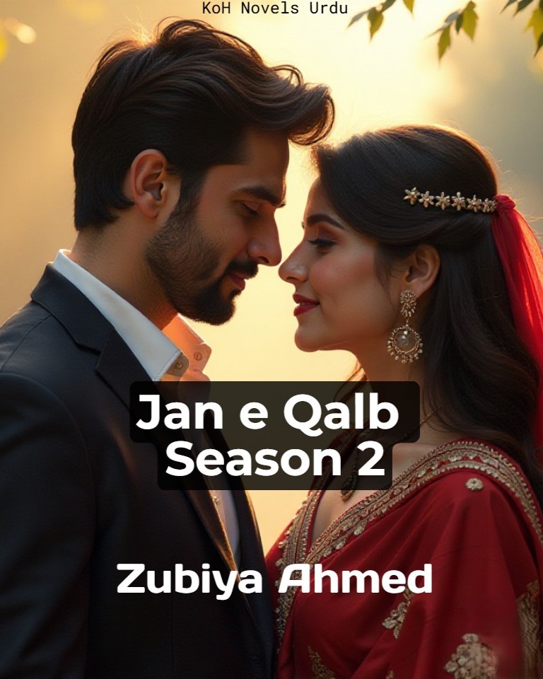 Jan e Qalb Season 2 by Zubiya Ahmed