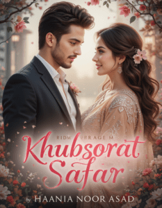 Khubsoorat Safar by Hania Noor Asad