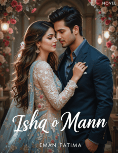 ishq e man novel by zahra jutt ishq e man novel by aish khan eman fatima novels ishq o man novel by eman fatima read online ishq o man novel by eman fatima pdf free download ishq o man novel by eman fatima pdf download ishq o man novel by eman fatima pdf ishq o man novel by eman fatima free download ishq o man novel by eman fatima download