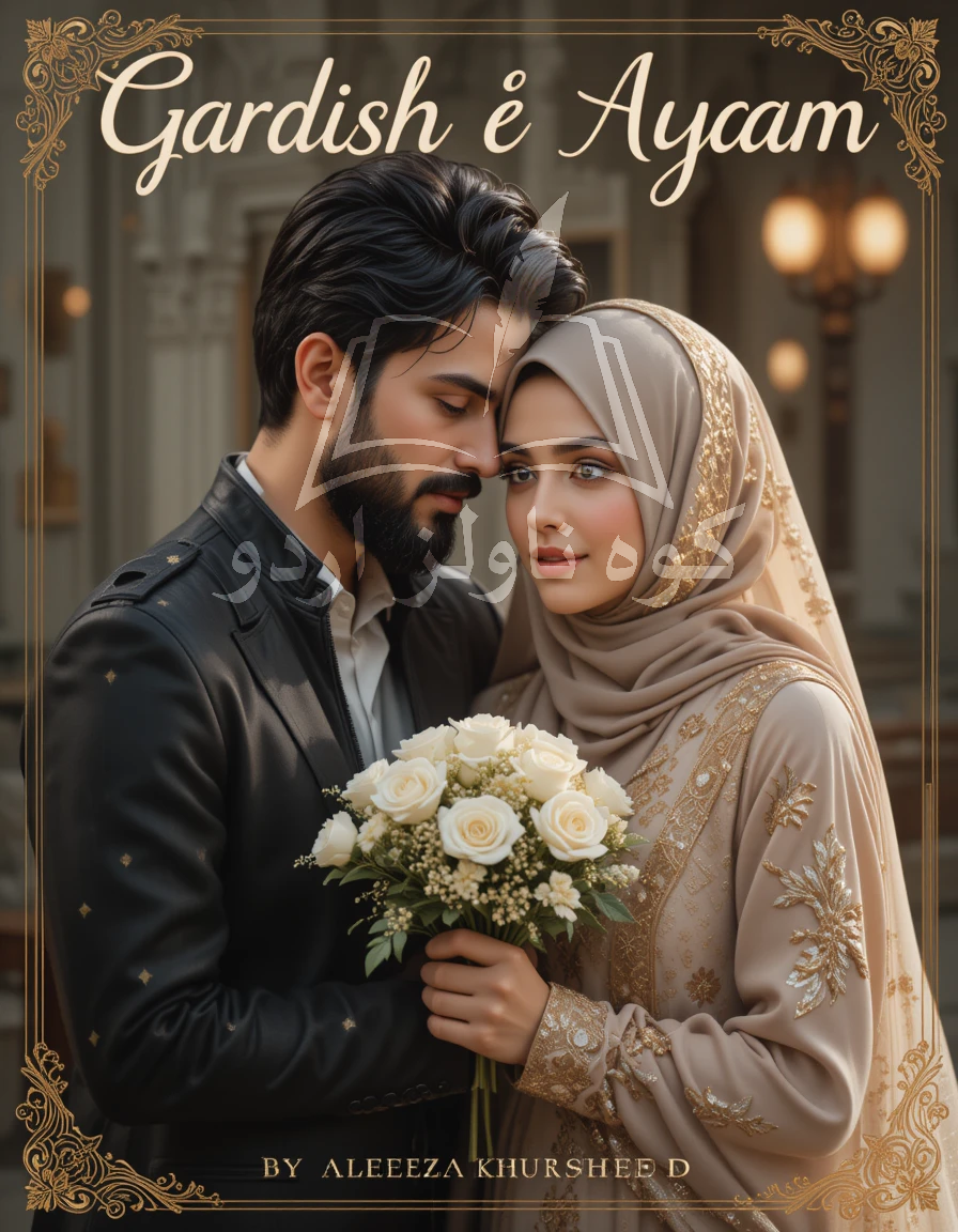 Gardish e Ayaam by Aleeza Khursheed