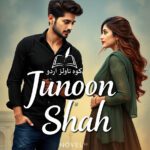 Junoon e Shah Novel by Hayat Sikandar