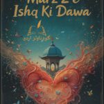 Marz e Ishq Ki Dawa Novel by Husnay Kanwal Original PDF