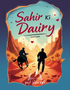 Sahir Ki Dairy Novel by Sahir Sami